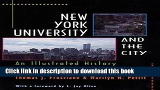 [Popular Books] New York University and the City: An Illustrated History Free