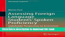 Ebooks Assessing Foreign Language Students  Spoken Proficiency: Stakeholder Perspectives on