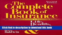 [Popular] Books The Complete Book of Insurance: The Consumer s Guide to Insuring Your Life,