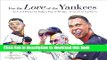 [PDF] For the Love of the Yankees: An A-to-Z Primer for Yankees Fans of All Ages Book Free