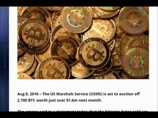 U.S. TO SELL $1.6 MLN OF BITCOIN AT AUCTION