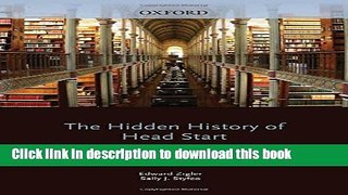 Books The Hidden History of Head Start (Development at Risk Series) Popular Book