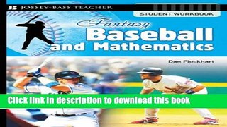 [PDF] Fantasy Baseball and Mathematics: Student Workbook Book Free