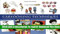 [Reading] The Encyclopedia of Cartooning Techniques: A Comprehensive Visual Guide to Traditional