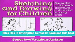 [Reading] Sketching and Drawing for Children New Download