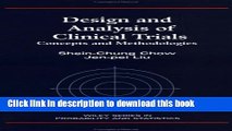 [Popular Books] Design and Analysis of Clinical Trials: Concept and Methodologies (Wiley Series in