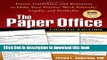 [Popular] Books The Paper Office, Fourth Edition: Forms, Guidelines, and Resources to Make Your