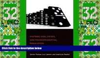 Big Deals  Systemic Risk, Crises, and Macroprudential Regulation (MIT Press)  Best Seller Books