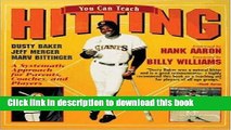 Download You Can Teach Hitting: A Systematic Approach for Parents, Coaches, and Players E-Book Free