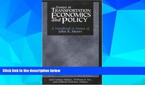 READ FREE FULL  Essays in Transportation Economics and Policy: A Handbook in Honor of John R.