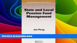 READ FREE FULL  State and Local Pension Fund Management (Public Administration and Public Policy)