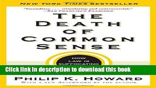 [PDF] The Death of Common Sense: How Law Is Suffocating America [Full Ebook]