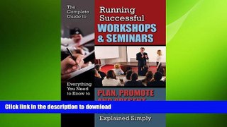 FAVORIT BOOK The Complete Guide to Running Successful Workshops   Seminars: Everything You Need to