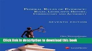 [PDF] Federal Rules of Evidence: Rules, Legislative History, Commentary and Authority [Full Ebook]