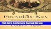 [PDF] The Founders  Key: The Divine and Natural Connection Between the Declaration and the