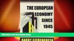 READ FREE FULL  The European Economy since 1945: Coordinated Capitalism and Beyond (The Princeton