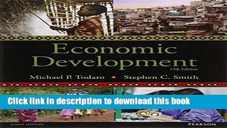 [Popular] Books Economic Development, 12th edition (The Pearson Series in Economics) Full Online