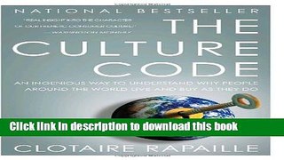 [Popular] Books The Culture Code: An Ingenious Way to Understand Why People Around the World Live