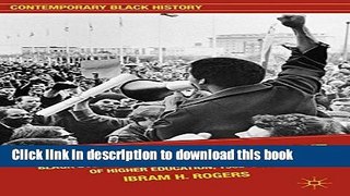 [Popular Books] The Black Campus Movement: Black Students and the Racial Reconstitution of Higher