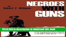 [Popular] Books Negroes with Guns Full Online