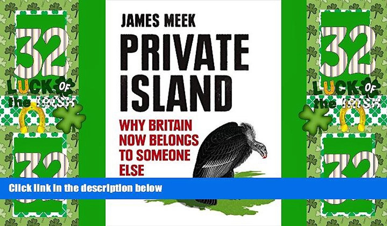 Big Deals Private Island Why Britain Now Belongs to Someone Else Best Seller Books Best Seller