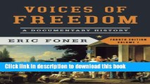 [Popular] Books Voices of Freedom: A Documentary History (Fourth Edition)  (Vol. 1) (Voices of