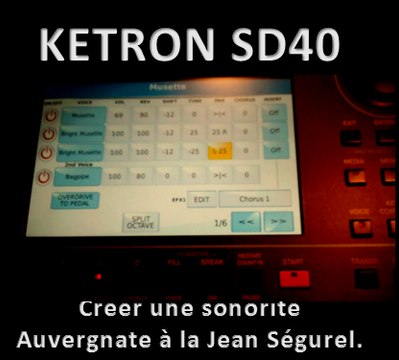Tutoriel Ketron SD40 créer une sonorité auvergnate genre Jean Ségurel