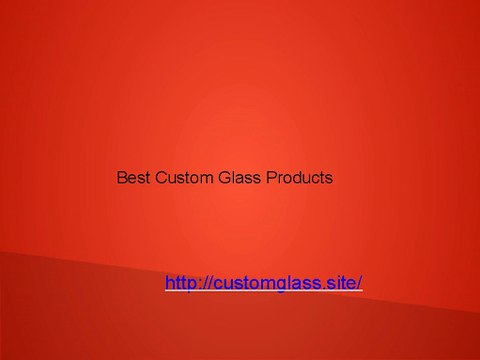 Best_Custom_Glass_Products