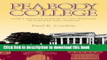 [Popular Books] Peabody College: From a Frontier Academy to the Frontiers of Teaching and Learning