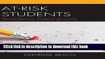 Books At-Risk Students: Transforming Student Behavior Popular Book