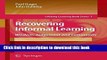 [Fresh] Recovering Informal Learning: Wisdom, Judgement and Community (Lifelong Learning Book