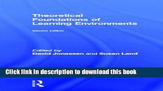 Ebooks Theoretical Foundations of Learning Environments Free Book