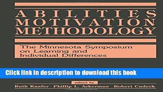 Ebooks Abilities, Motivation and Methodology: The Minnesota Symposium on Learning and Individual