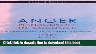 Books Anger Management in Schools: Alternatives to Student Violence Popular Book