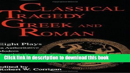 下载视频: [Popular] Books Classical Tragedy - Greek and Roman: Eight Plays in Authoritative Modern