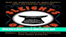[Popular] Books Sleights of Mind: What the Neuroscience of Magic Reveals about Our Everyday