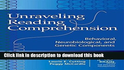 Video herunterladen: [Fresh] Unraveling Reading Comprehension: Behavioral, Neurobiological, and Genetic Components