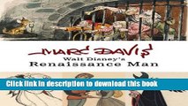 [Popular] Books Marc Davis: Walt Disney s Renaissance Man (Disney Editions Deluxe) Full Online