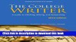 [Fresh] The College Writer: A Guide to Thinking, Writing, and Researching, 2009 MLA Update Edition
