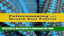 [Popular] Books Patternmaking with Stretch Knit Fabrics Full Online