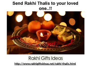 buy and Send Rakhi Thalis to your loved one to surprise your Bro&sis !!