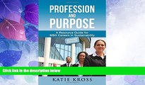 READ FREE FULL  Profession and Purpose: A Resource Guide for MBA Careers in Sustainability