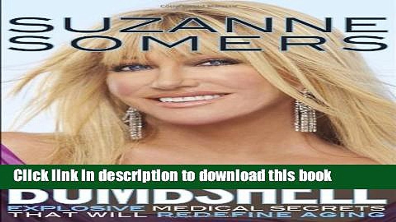 [PDF] Bombshell: Explosive Medical Secrets That Will Redefine Aging [Full Ebook]