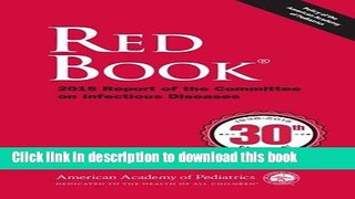 [Popular] Books Red Book 2015: Report of the Committee on Infectious Diseases Full Online