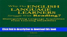 [Fresh] Why Do English Language Learners Struggle With Reading?: Distinguishing Language