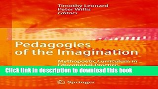 Ebooks Pedagogies of the Imagination: Mythopoetic Curriculum in Educational Practice Popular Book