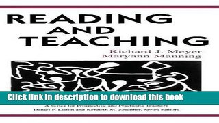 [Fresh] Reading and Teaching (Reflective Teaching and the Social Conditions of Schooling Series)