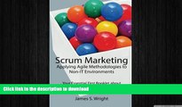 FAVORIT BOOK Scrum Marketing: Applying Agile Methodologies to Marketing: Your Essential First