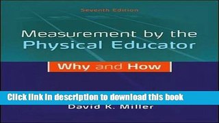 [Popular Books] Measurement by the Physical Educator: Why and How [PDF]