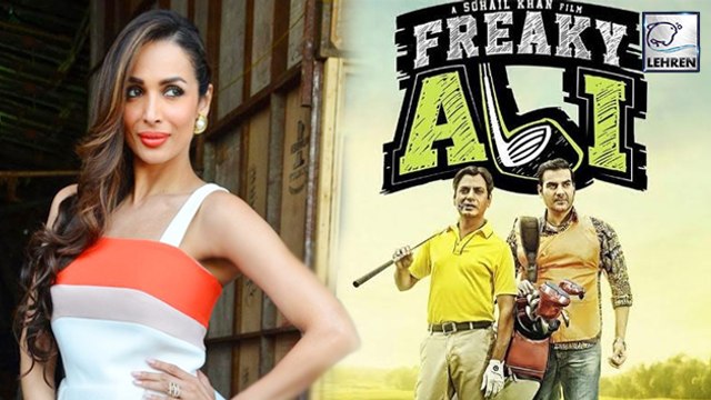 Malaika Arora Khan SUPPORTS Arbaaz Khan's 'Freaky Ali'